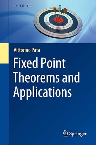 fixed point theorems and applications 1st edition vittorino pata 3030196690, 978-3030196691