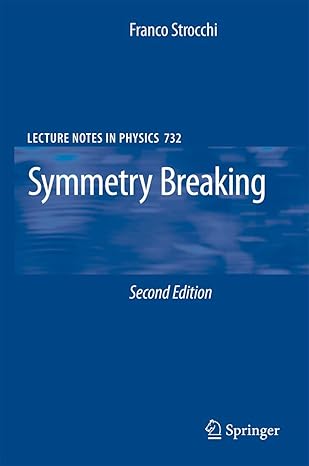 symmetry breaking 1st edition franco strocchi 364209273x, 978-3642092732