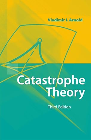 catastrophe theory 3rd edition vladimir i arnol'd ,g s wassermann ,r k thomas 3540548114, 978-3540548119