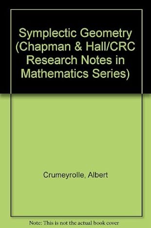 symplectic geometry 1st edition a crumeyrolle ,j grifone 0273085751, 978-0273085751