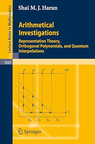 arithmetical investigations representation theory orthogonal polynomials and quantum interpolations 2008th