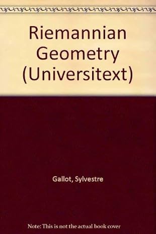 riemannian geometry 2nd edition dominique lafontaine, jacques, gallot, sylvestre, hulin 0387524010,