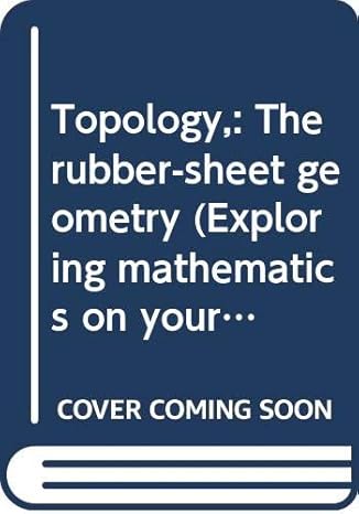 topology the rubber sheet geometry 1st edition donovan a johnson b0007jgydg
