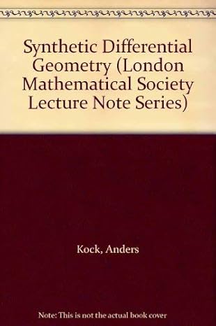 synthetic differential geometry 1st edition anders kock 0521241383, 978-0521241380