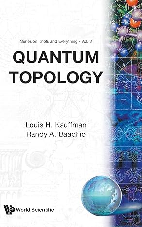 quantum topology 1st edition louis h kauffman 9810215444, 978-9810215446