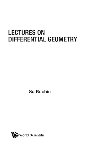 lectures on differential geometry 1st edition su buchin 9971830043, 978-9971830045