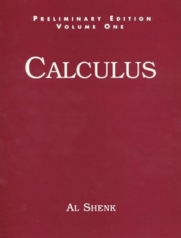 calculus preliminary edition al shenk ,lee van de wetering ,carol shenk 020150409x, 978-0201504095