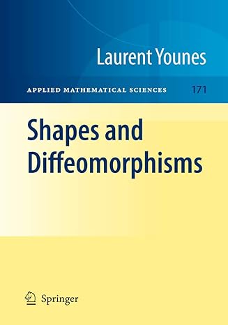 shapes and diffeomorphisms 2010th edition laurent younes 3642263488, 978-3642263484