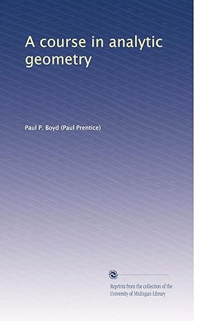 a course in analytic geometry 1st edition paul p boyd b0030ger64