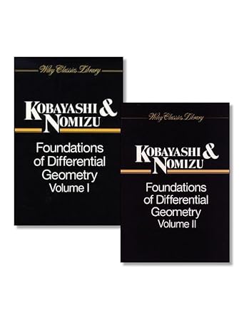 foundations of differential geometry 2 volume set 1st edition shoshichi kobayashi ,katsumi nomizu 0470555580,