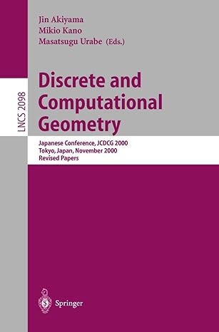 discrete and computational geometry 2001st edition jin akiyama ,mikio kano ,masatsugu urabe 3540423060,