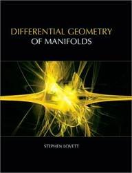 differential geometry of manifolds 1st edition stephen lovett 1568814577, 978-1568814575