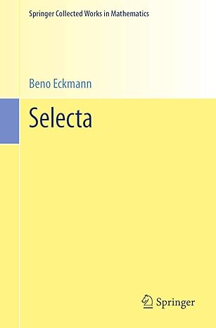 selecta 1st edition beno eckmann ,max albert knus ,guido mislin ,urs stammbach 3642371825, 978-3642371820