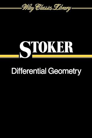 differential geometry 1st edition j j stoker 0471504033, 978-0471504030