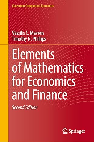 elements of mathematics for economics and finance 2nd edition vassilis c mavron ,timothy n phillips