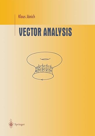 vector analysis 1st edition klaus janich ,l kay 1441931449, 978-1441931443