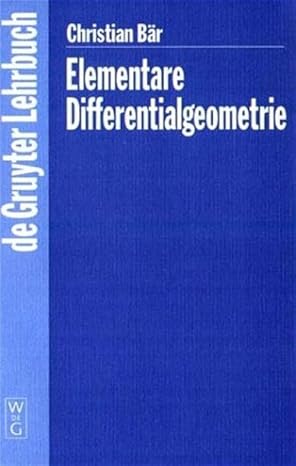 elementare differentialgeometrie 1st edition christian bar 3110155192, 978-3110155198