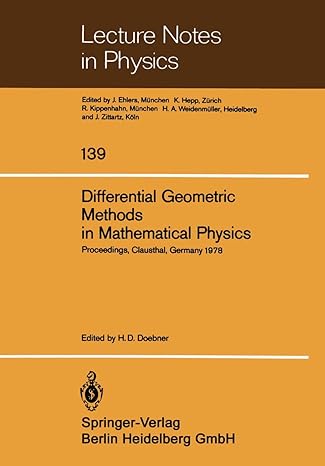 differential geometric methods in mathematical physics proceedings of the international conference held at