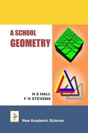 a school geometry 1st edition h s hall ,f h stevens 1781830304, 978-1781830307