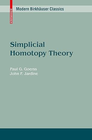 simplicial homotopy theory 2010th edition paul g goerss ,john f jardine 3034601883, 978-3034601887