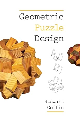 geometric puzzle design 1st edition stewart coffin 1568813120, 978-1568813127