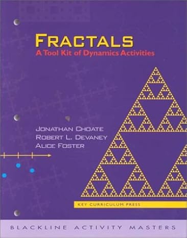 fractals a tool kit of dynamic activities 1st edition jonathan choate ,robert devaney ,alice foster