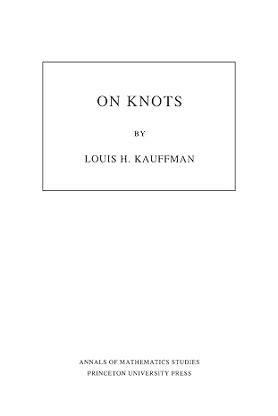 on knots 1st edition louis h kauffman 0691084351, 978-0691084350