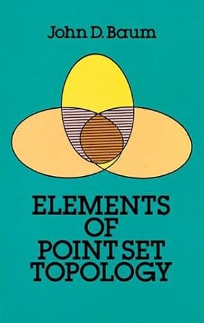 elements of point set topology 1st edition john d baum 0486668266, 978-0486668260