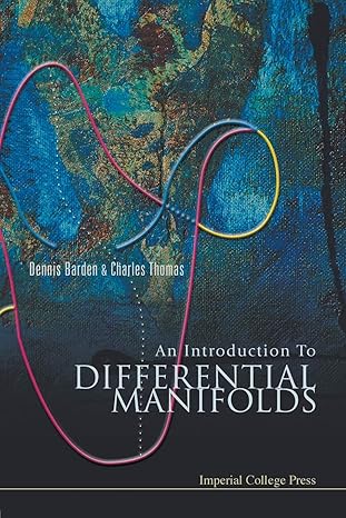 introduction to differential manifolds an 1st edition dennis barden ,charles b thomas 1860943551,