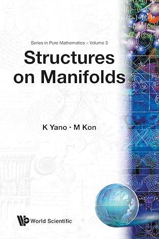 structures on manifolds 1st edition masahiro kon ,k yano 9971966166, 978-9971966164