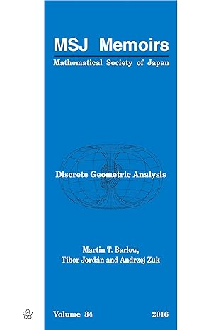 discrete geometric analysis 1st edition martin t barlow ,tibor jordan ,andrzej zuk 4864970351, 978-4864970358