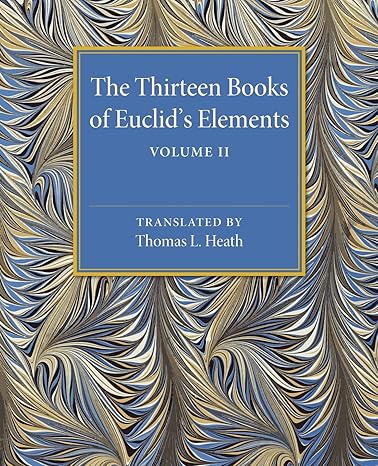 the thirteen books of euclids elements volume 2 books iii ix 2nd edition thomas l heath 1107480469,