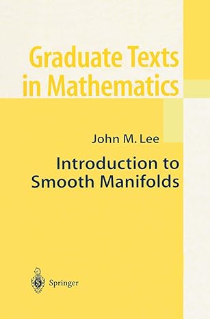 introduction to smooth manifolds 1st edition john m lee 0387954481, 978-0387954486