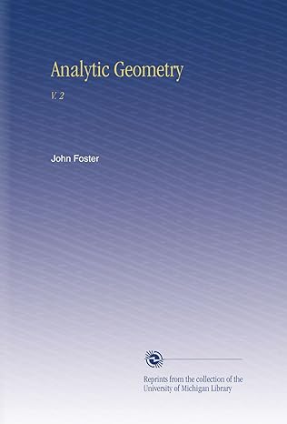 analytic geometry v 2 1st edition john foster b002hhlfna