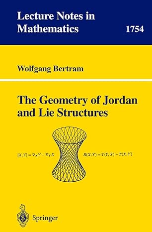 the geometry of jordan and lie structures 2000th edition wolfgang bertram 3540414266, 978-3540414261