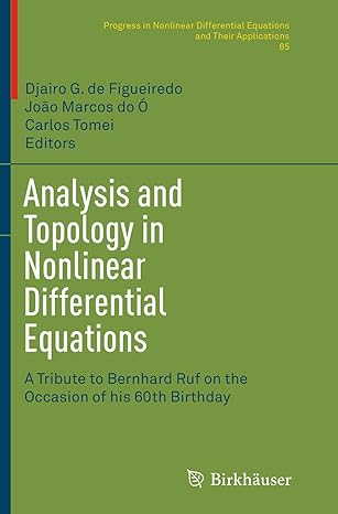 analysis and topology in nonlinear differential equations a tribute to bernhard ruf on the occasion of his