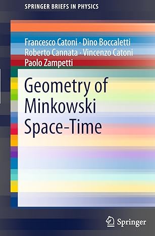 geometry of minkowski space time 2011th edition francesco catoni ,dino boccaletti ,roberto cannata ,vincenzo