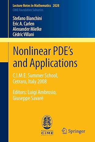 nonlinear pdes and applications c i m e summer school cetraro italy 2008 editors luigi ambrosio giuseppe