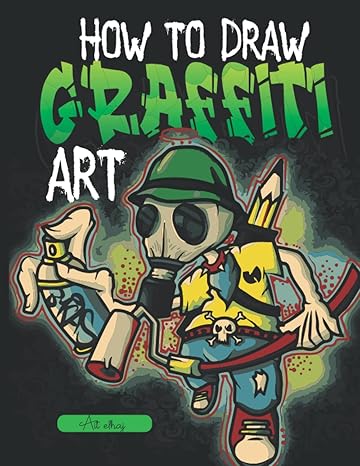 how to draw graffiti art how to draw street art quotes characters drawings and fonts step by step handwriting