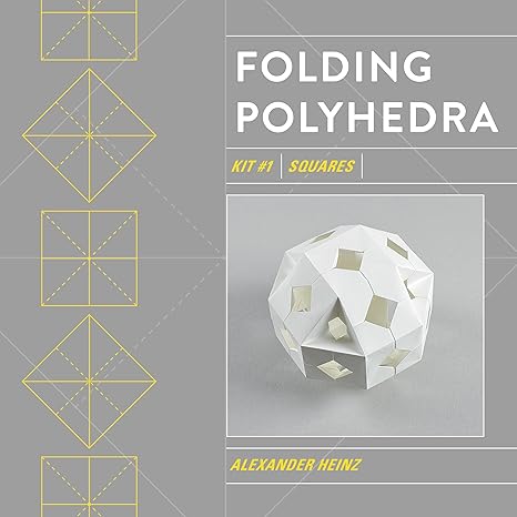 folding polyhedra kit 1 squares 1st edition alexander heinz 0764362739, 978-0764362736
