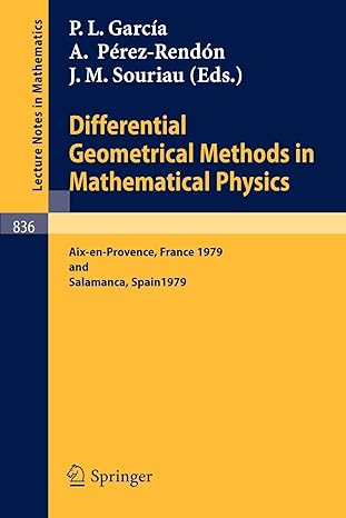 differential geometrical methods in mathematical physics proceedings of the conference held at aix en