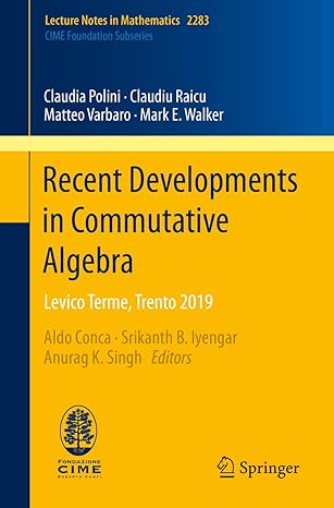 recent developments in commutative algebra levico terme trento 2019 1st edition claudia polini ,claudiu raicu