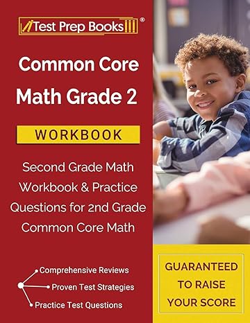 common core math grade 2 workbook second grade math workbook and practice questions for 2nd grade common core