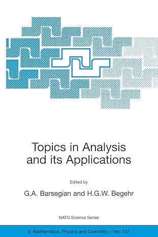topics in analysis and its applications 2004th edition grigor a barsegian ,heinrich g w begehr 1402020635,