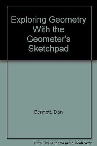 exploring geometry with the geometers sketchpad version 4 book & cd-rom edition dan bennett 1559535814,