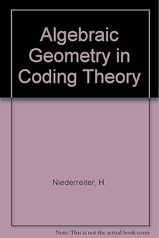 algebraic geometry in coding theory 1st edition harald niederreiter 0691102899, 978-0691102894
