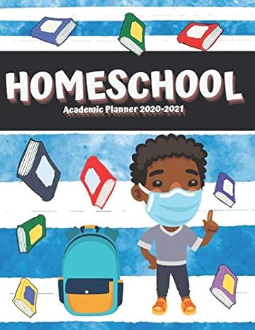 homeschool academic planner school planner 2020 2021 for middle school high school or college universit