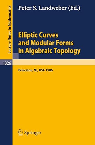 elliptic curves and modular forms in algebraic topology proceedings of a conference held at the institute for