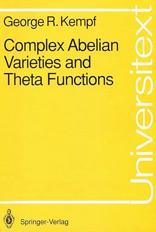 complex abelian varieties and theta functions 1st edition george r kempf ,m lindauer 3540531688,