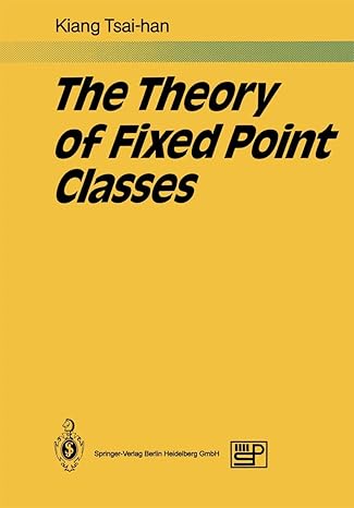 the theory of fixed point classes 1st edition tsai han kiang 3642681352, 978-3642681356